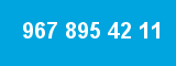 967 895 42 11